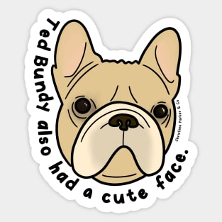 Frenchie Face Cute Bulldog for True Crime Lovers Sticker